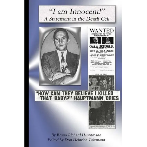 I am Innocent: A Statement in the Death Cell