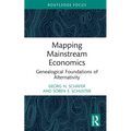 Mapping Mainstream Economics: Genealogical Foundations of Alternativity