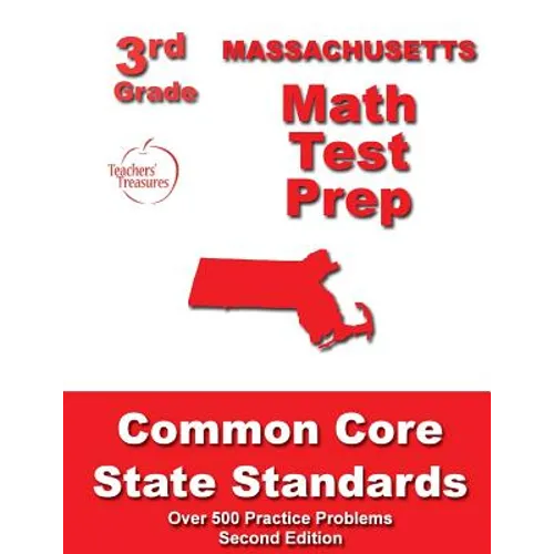 Massachusetts 3rd Grade Math Test Prep: Common Core State Standards