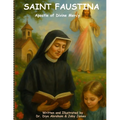 Saint Faustina- Apostle of Divine Mercy