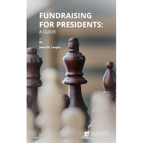 Fundraising for Presidents: A Guide