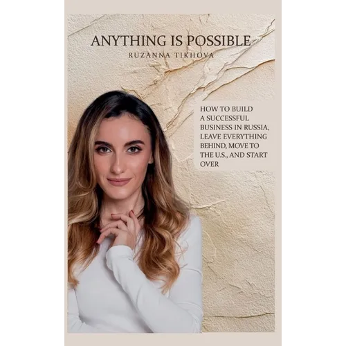 Anything Is Possible