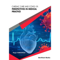 Cardiac Care and COVID-19: Perspectives in Medical Practice
