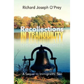 Recollections in Tranquility