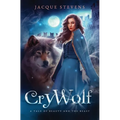 Cry Wolf: A Tale of Beauty and the Beast