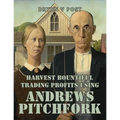 Harvest Bountiful Trading Profits Using Andrews Pitchfork: Price Action Trading with 80% Accuracy