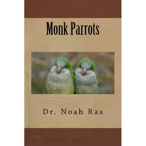 Monk Parrots