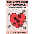 The Subversion of Romance in the Novels of Barbara Pym