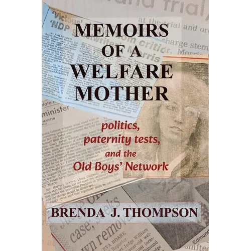 Memoirs of a Welfare Mother