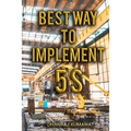Best Way to Implement 5S