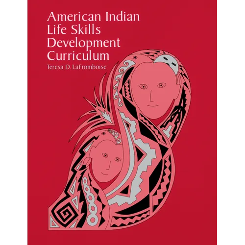 American Indian Life Skills Development Curriculum