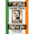 George Brent - Ireland's Gift to Hollywood and its Leading Ladies