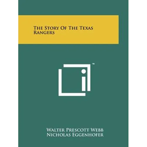 The Story Of The Texas Rangers
