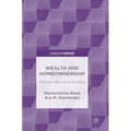 Wealth and Homeownership: Women, Men and Families