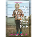 My Tears Were for Her