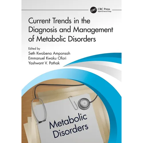Current Trends in the Diagnosis and Management of Metabolic Disorders - Paperback