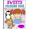 Sweets Coloring Book For Girls 5-8: Dot To Dot Pictures And Drawing Practice, Too