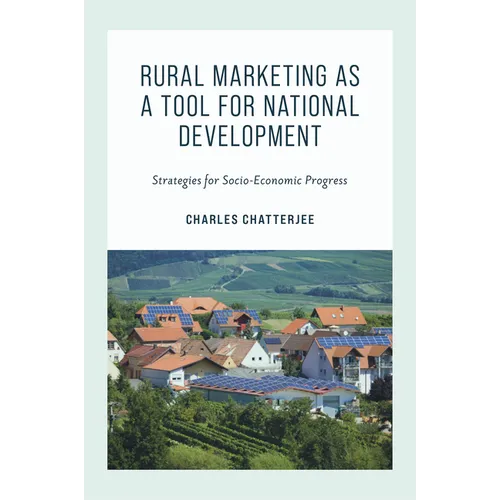 Rural Marketing as a Tool for National Development: Strategies for Socio-Economic Progress