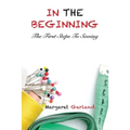 In The Beginning: The First Steps to Sewing