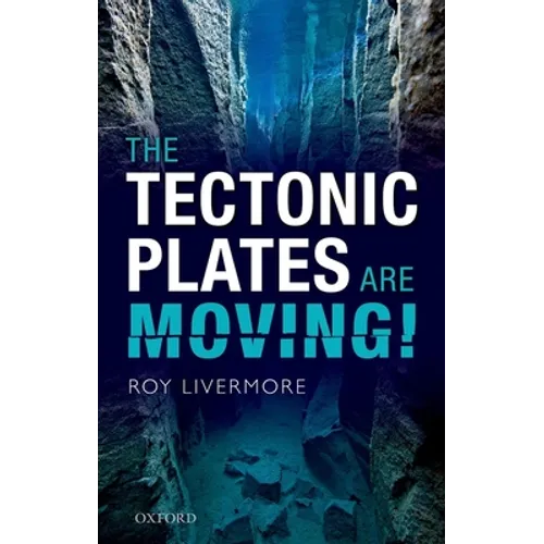 Tectonic Plates Are Moving!