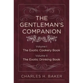 The Gentleman's Companion: Complete Edition
