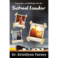 Inspiration and Reflections for the School Leader
