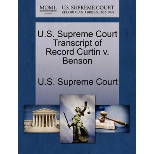 U.S. Supreme Court Transcript of Record Curtin V. Benson