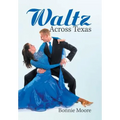 Waltz Across Texas