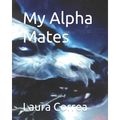 My Alpha Mates