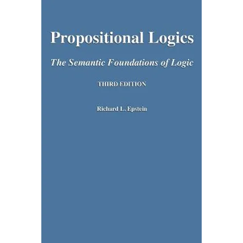 Propositional Logics Third Edition
