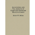 Accounting and Tax Aspects of Computer Software Manufacturing