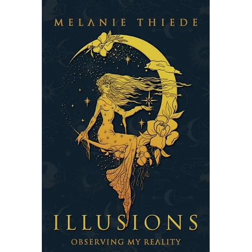 Illusions: Observing My Reality