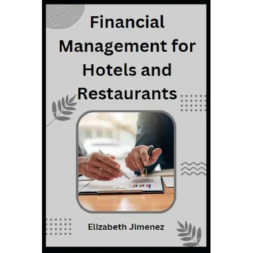Financial Management for Hotels and Restaurants