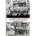 A Passion for Justice: One Man's Dedication to Civil Rights