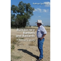 Bureaucracy, Bankers and Bastards: a farmer's story