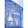 Two Bottles of Water