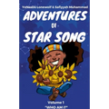 The Adventures of Star Song: "Who Am I?" Vol.1