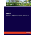 Capital: A Critique of Political Economy - Volume III