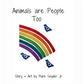 Animals are People Too