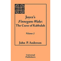 Joyce's Finnegans Wake: The Curse of Kabbalah: Volume 2