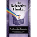 The Refractive Thinker: Volume VI: Post-Secondary Education
