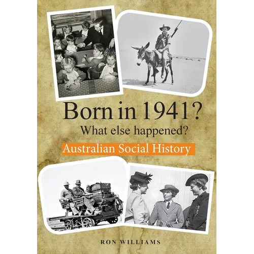 BORN IN 1941? What else happened?