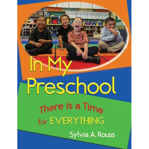In My Preschool, There is a Time for Everything