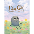 Dear Child, Thoughts Are Just Knots