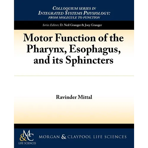 Motor Function of the Pharynx, Esophagus, and Its Sphincters