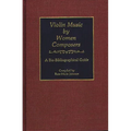 Violin Music by Women Composers: A Bio-Bibliographical Guide