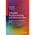 Embedded Machine Learning with Microcontrollers: Applications on Stm32 Development Boards