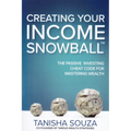 Creating Your Income Snowball: The Passive Investing Cheat Code for Mastering Wealth
