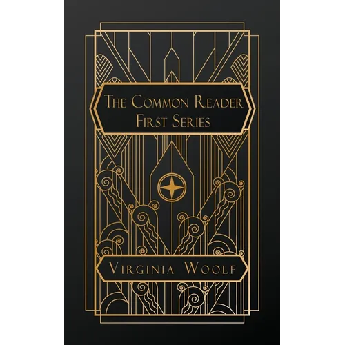 The Common Reader, First Series