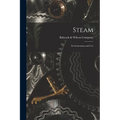 Steam: Its Generation and Use